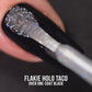 Flakie Holo Taco™
